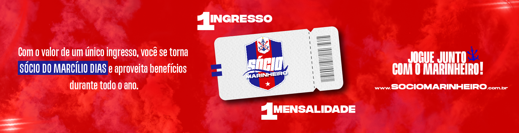 Sócio Marinheiro - com o valor de um único ingresso você se torna sócio do Marcílio Dias