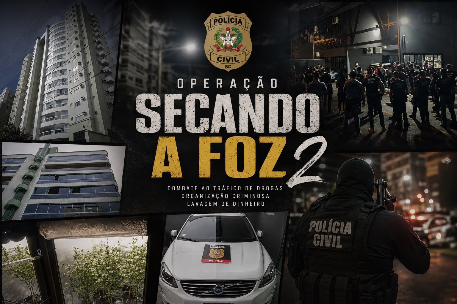 Operação Secando a Foz 2: Polícia Civil sequestra 3 apartamentos e carro de luxo de R$ 5 milhões ligados ao tráfico
