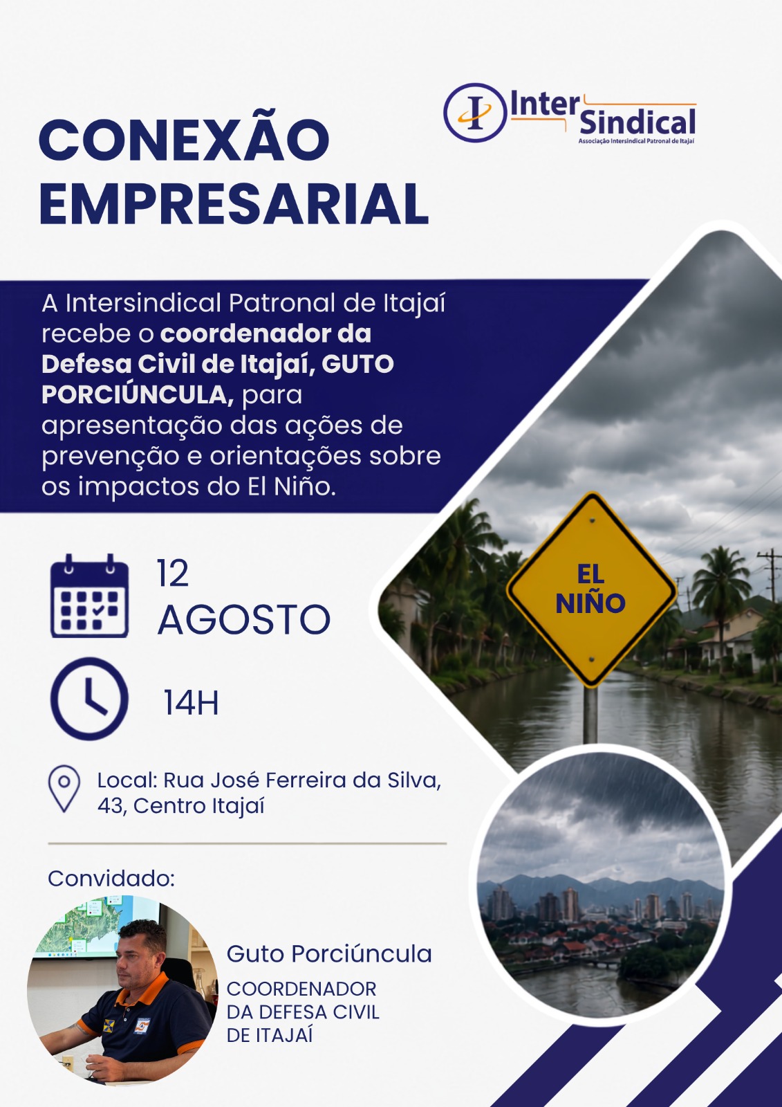 Intersindical Patronal recebe coordenador da Defesa Civil dia 12 pra falar sobre como as empresas devem se preparar para o El Niño