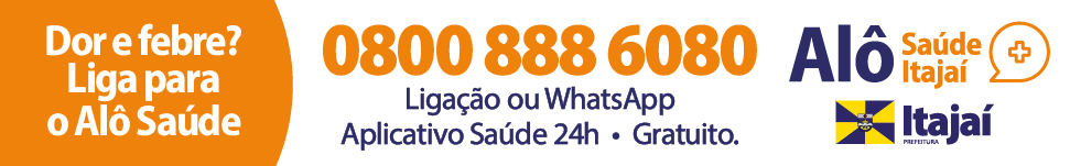 Alô Saúde Itajaí — Dor e febre? Liga para o 0800 888 6080